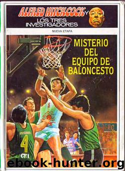 (Los Tres Investigadores II 10) Misterio Del Equipo De Baloncesto by William Stine