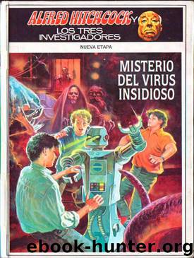 (Los Tres Investigadores II 11) Misterio Del Virus Insidioso by G. Stone