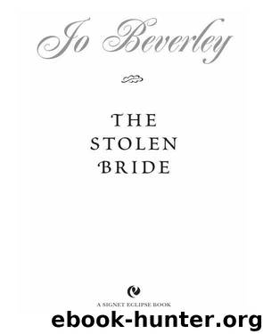 (Lovers and Ladies, #3) The Stolen Bride by Jo Beverley