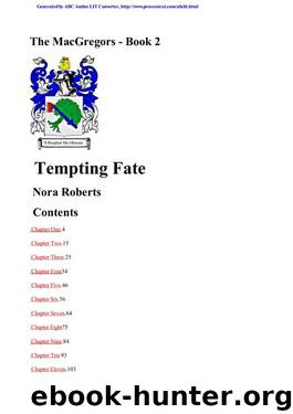 (MacGregors #2) Tempting Fate by Nora Roberts