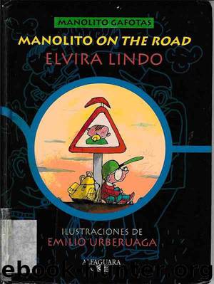 (Manolito Gafotas 05) Manolito On The Road by Elvira Lindo