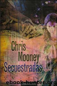 (McCormick 02) Secuestradas(c.1) by Chris Mooney