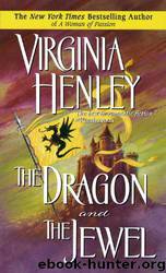 (Medieval Plantagenet, #2) The Dragon and the Jewel by Virginia Henley