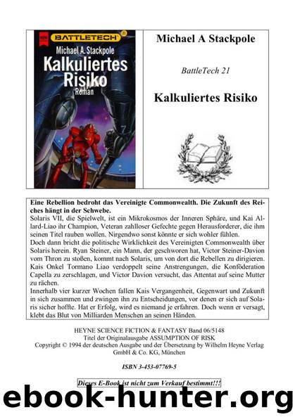 (Microsoft Word - BattleTech - 21 - Michael A Stackpole - Kalkuliertes Risik\205) by Christian