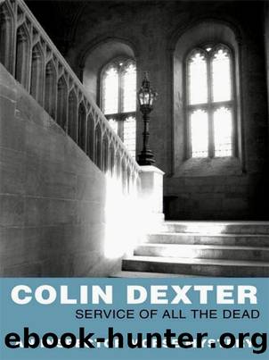 (Morse 4) Service Of All The Dead by Colin Dexter