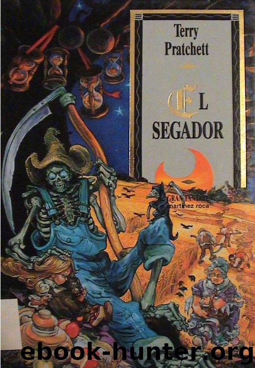 (Mundodisco 11) El Segador(c.2) by Terry Pratchett