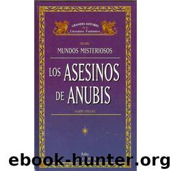 (Mundos Misteriosos 01) Los asesinos se anubis by Gary Gigax