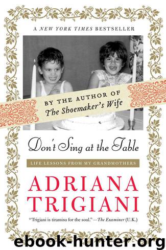 (NF) Don't Sing at the Table by Adriana Trigiani