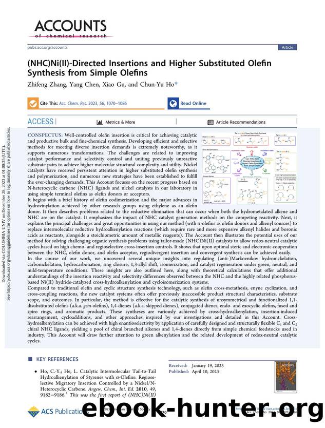 (NHC)Ni(II)-Directed Insertions and Higher Substituted Olefin Synthesis from Simple Olefins by Zhifeng Zhang Yang Chen Xiao Gu & Chun-Yu Ho