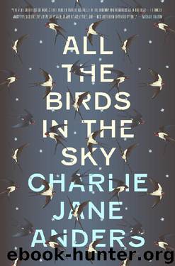 (Nebula 2016) All the Birds in the Sky by Charlie Jane Anders