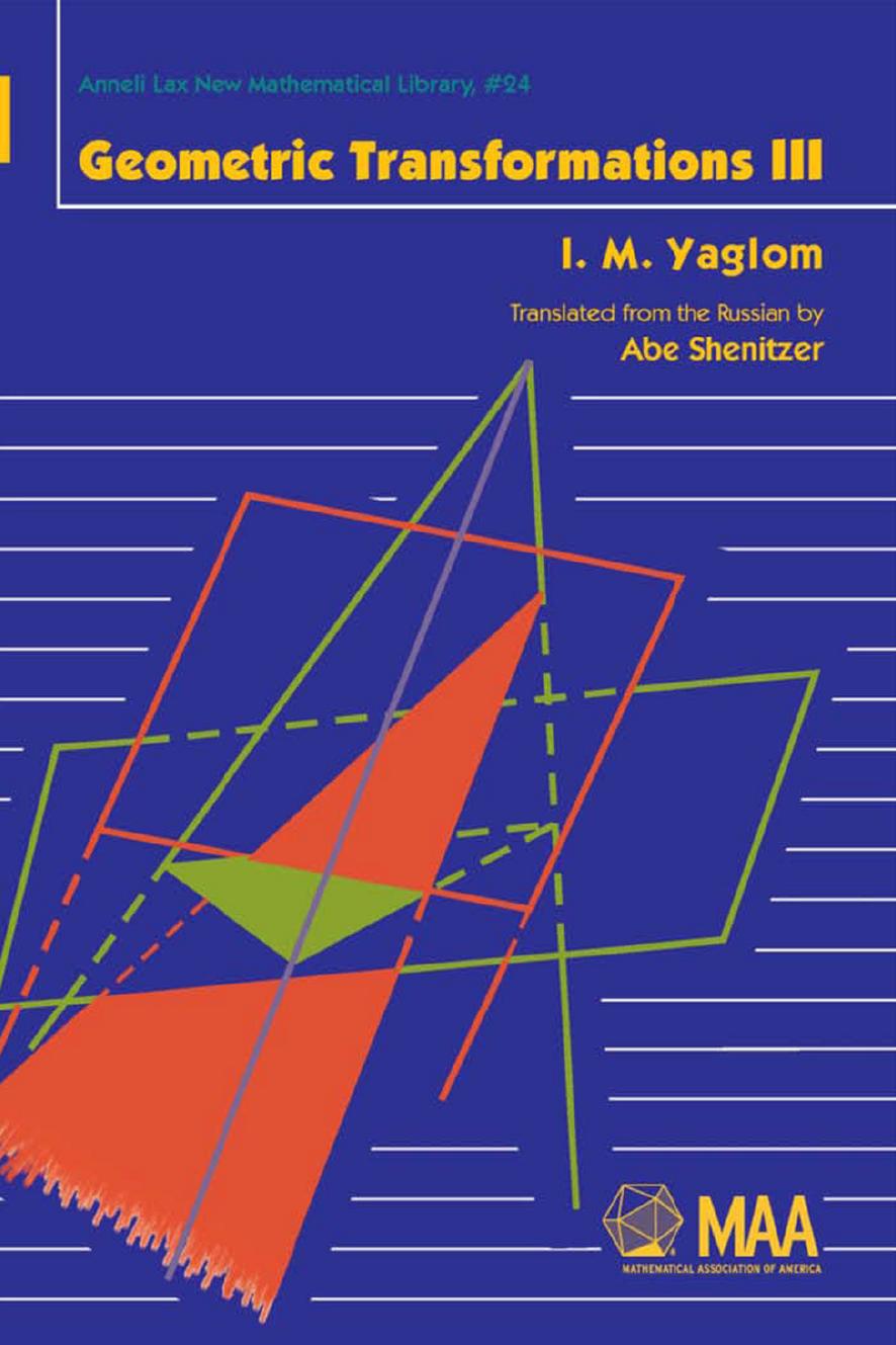 (New Mathematical Library 24) I. M. Yaglom by Geometric Transformations III-Mathematical Association of America (1973)