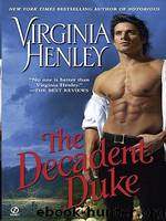 (Peers of the Realm, #1) The Decadent Duke by Virginia Henley