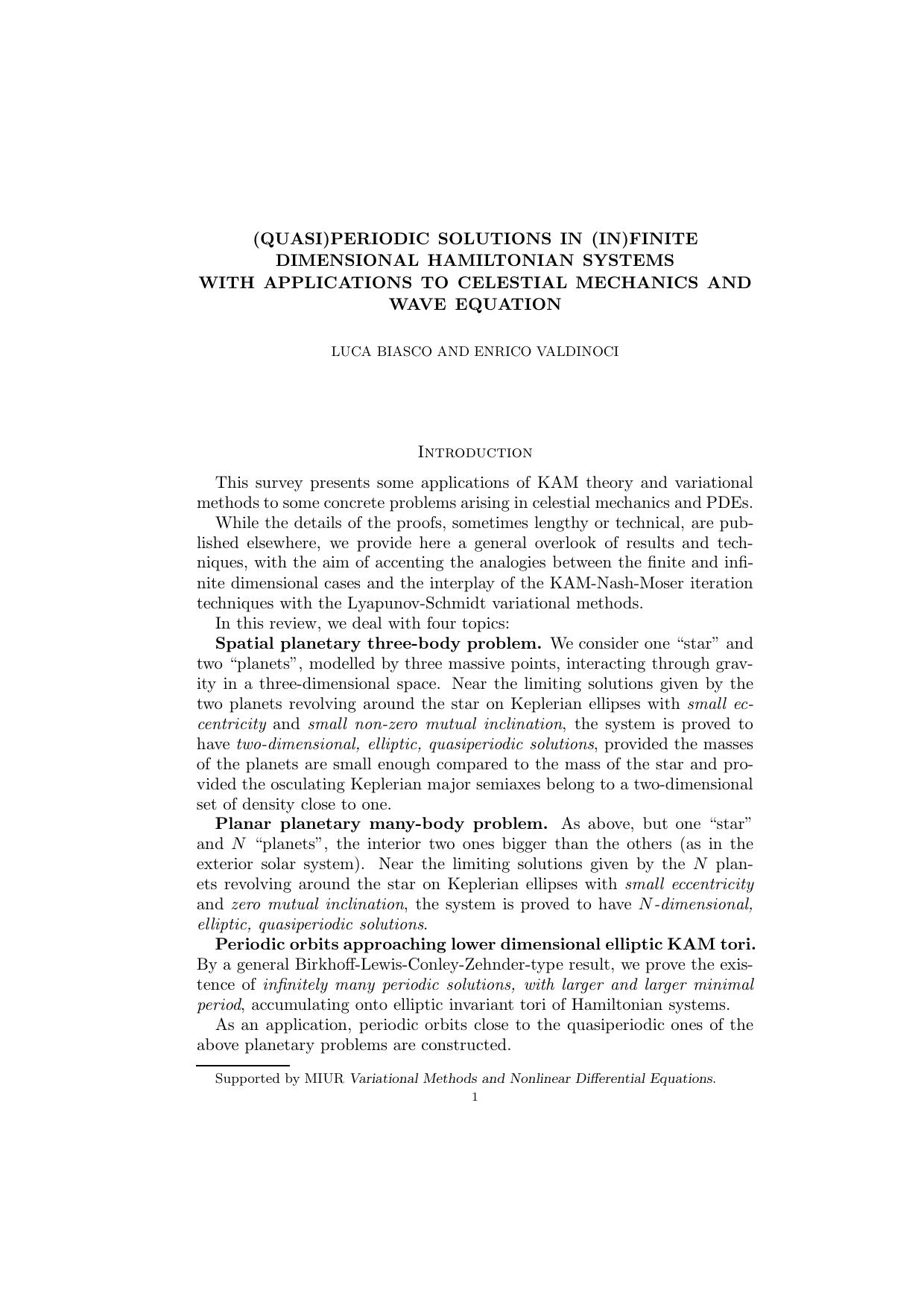 (Quasy)periodic solution in (in)finite dimensional hamiltonian systems with applications to celestial mechanics and wave equation by Biasco L. Valdinoci E