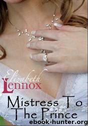 (RCF 3) Mistress to the Prince by Lennox Elizabeth
