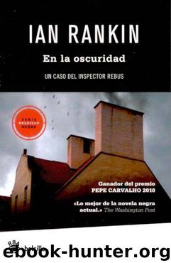 (Rebus 11) En la oscuridad by Ian Rankin