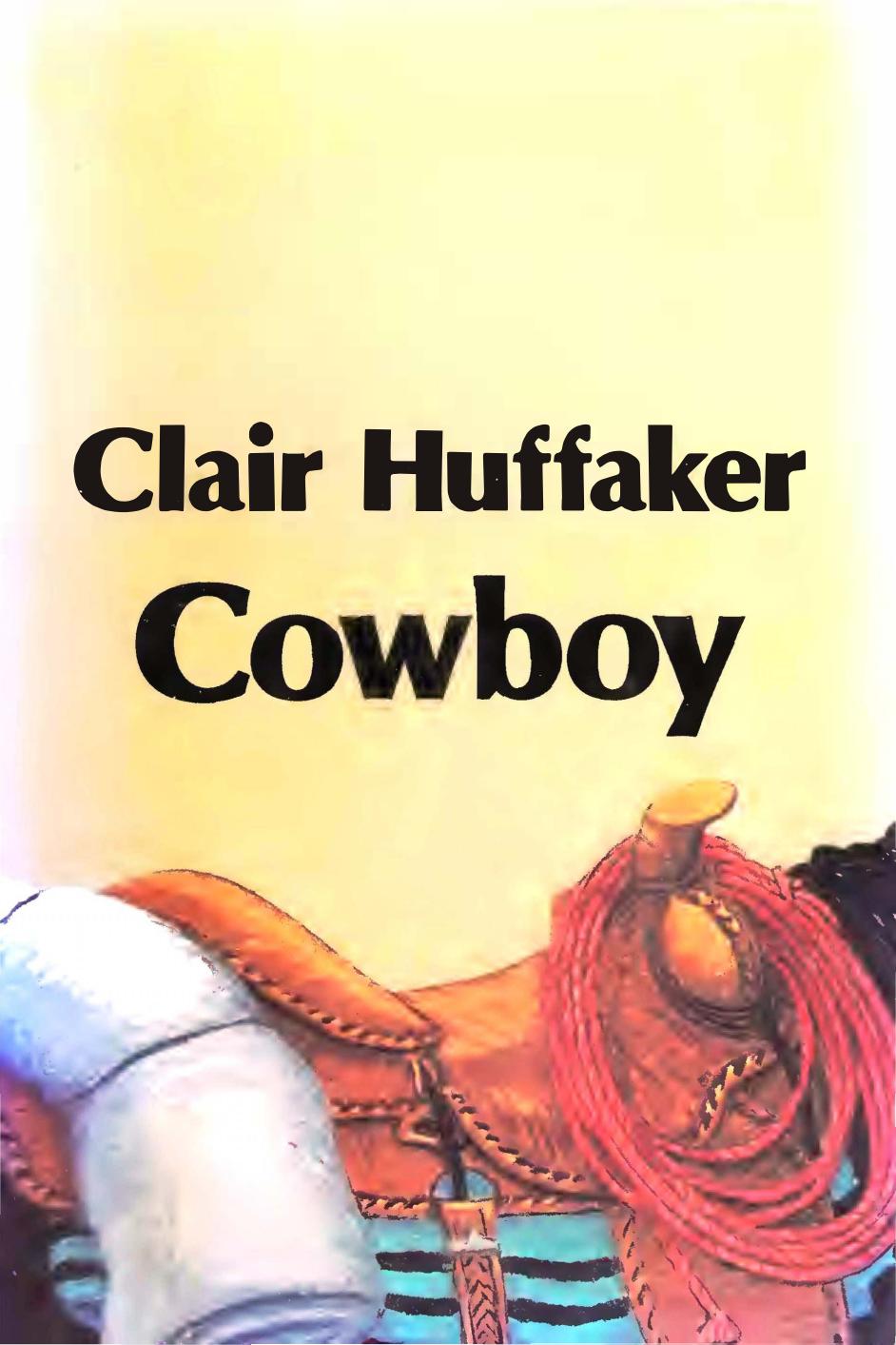 (Reminiscences of a) Cowboy (1984) by Clair Huffaker