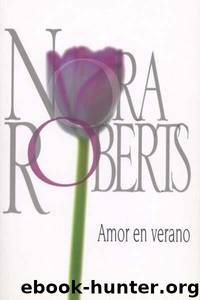 (Revista Celebrity 02) Amor en verano by Nora Roberts