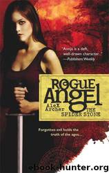 (Rogue Angel 03) The Spider Stone by Alex Archer