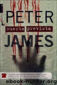 (Roy Grace 02)MUERTE PREVISTA by Peter James