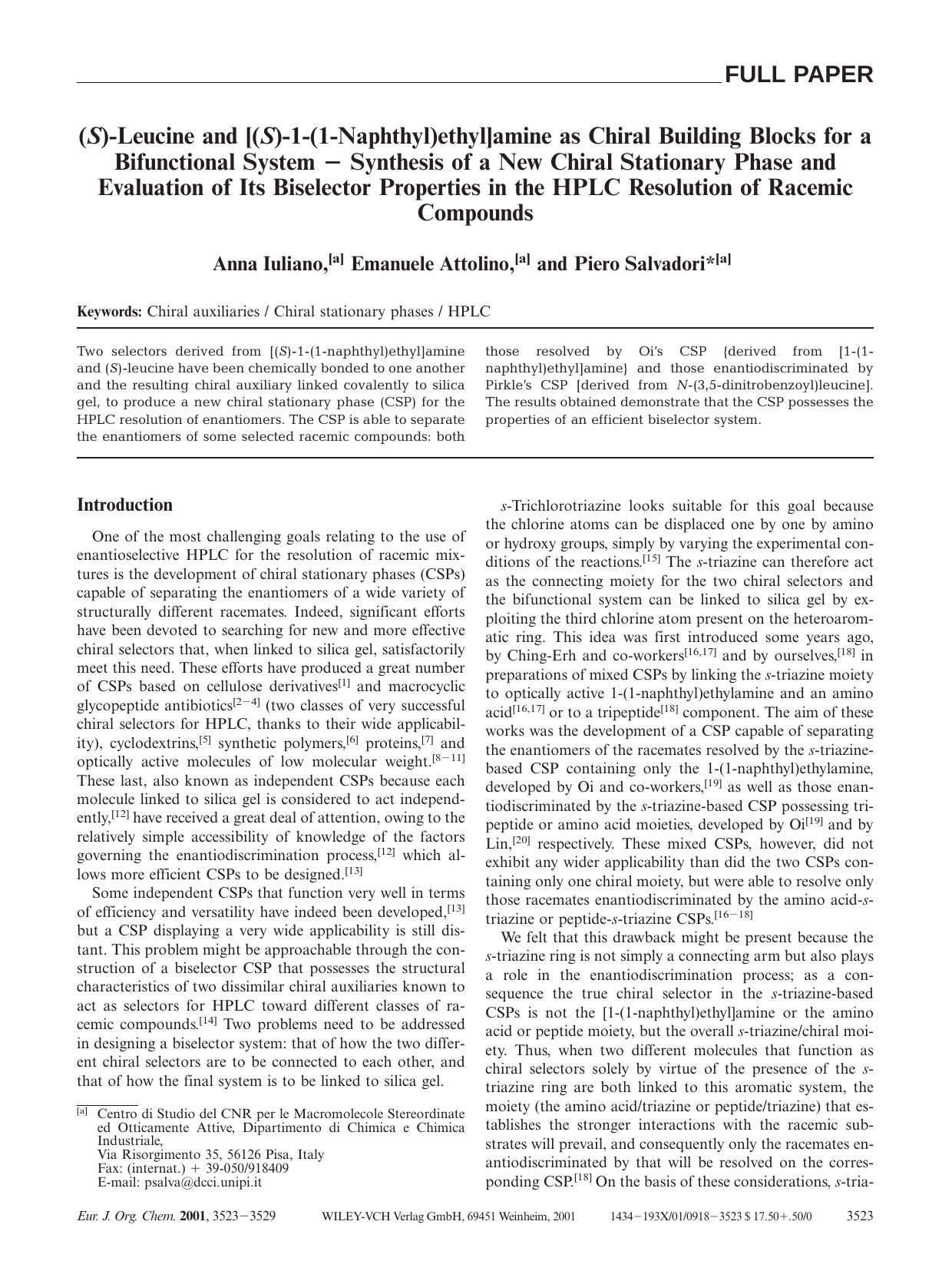(S)-Leucine and [(S)-1-(1-Naphthyl)ethyl]amine as Chiral Building Blocks for a Bifunctional System - Synthesis of a New Chiral Stationary Phase and Evaluation of Its Biselector Pro by Unknown