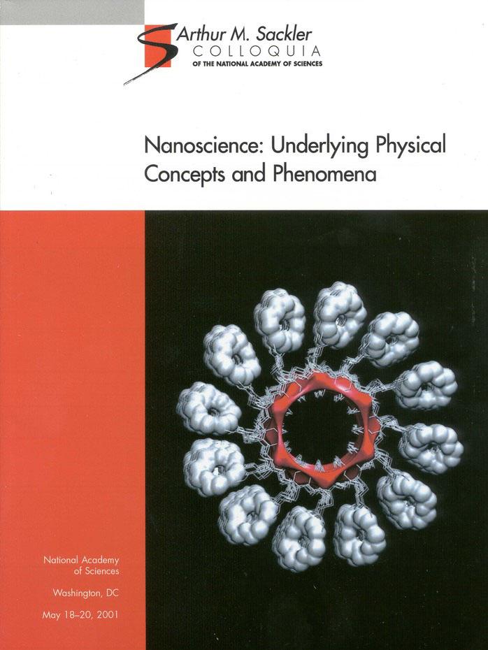 (Sackler NAS Colloquium) Nanoscience by Proceedings of the National Academy of Sciences