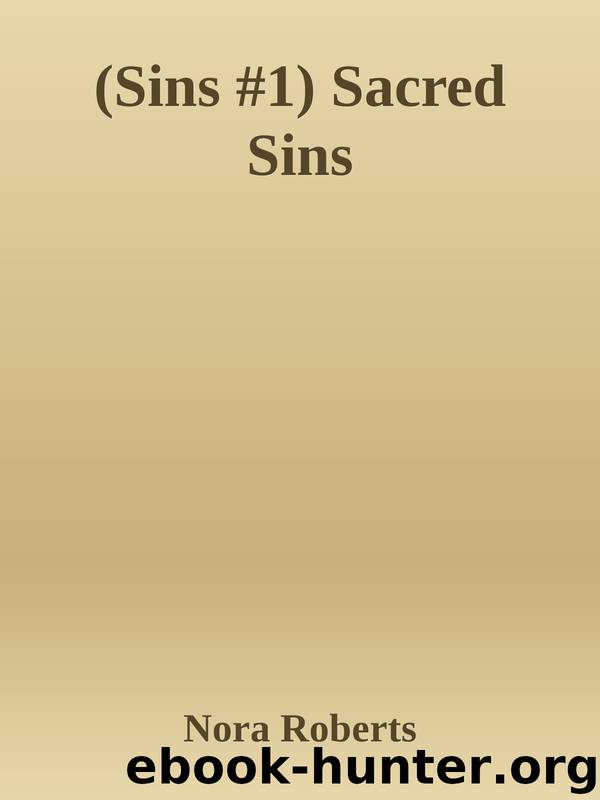 (Sins #1) Sacred Sins by Nora Roberts