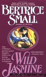 (Skye O'Malley #6) Wild Jasmine by Bertrice Small