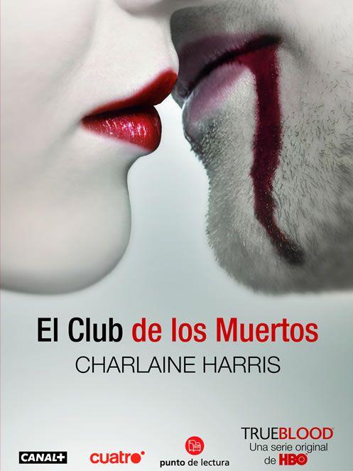 (Sookie Stackhouse 03) El Club De Los Muertos(v.1) by Charlaine Harris