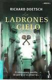 (St. Pierre 01) Los Ladrones Del Cielo by Richard Doetsch