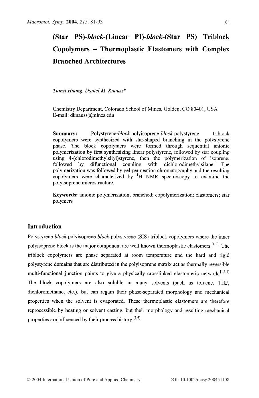 (Star PS)-block-(Linear PI)-block-(Star PS) Triblock Copolymers - Thermoplastic Elastomers with Complex Branched Architectures by Unknown