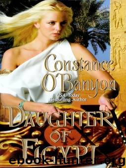 (Tausrat, #3) Daughter of Egypt by Constance O'Banyon