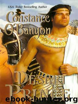 (Tausrat, #4) Desert Prince by Constance O'Banyon
