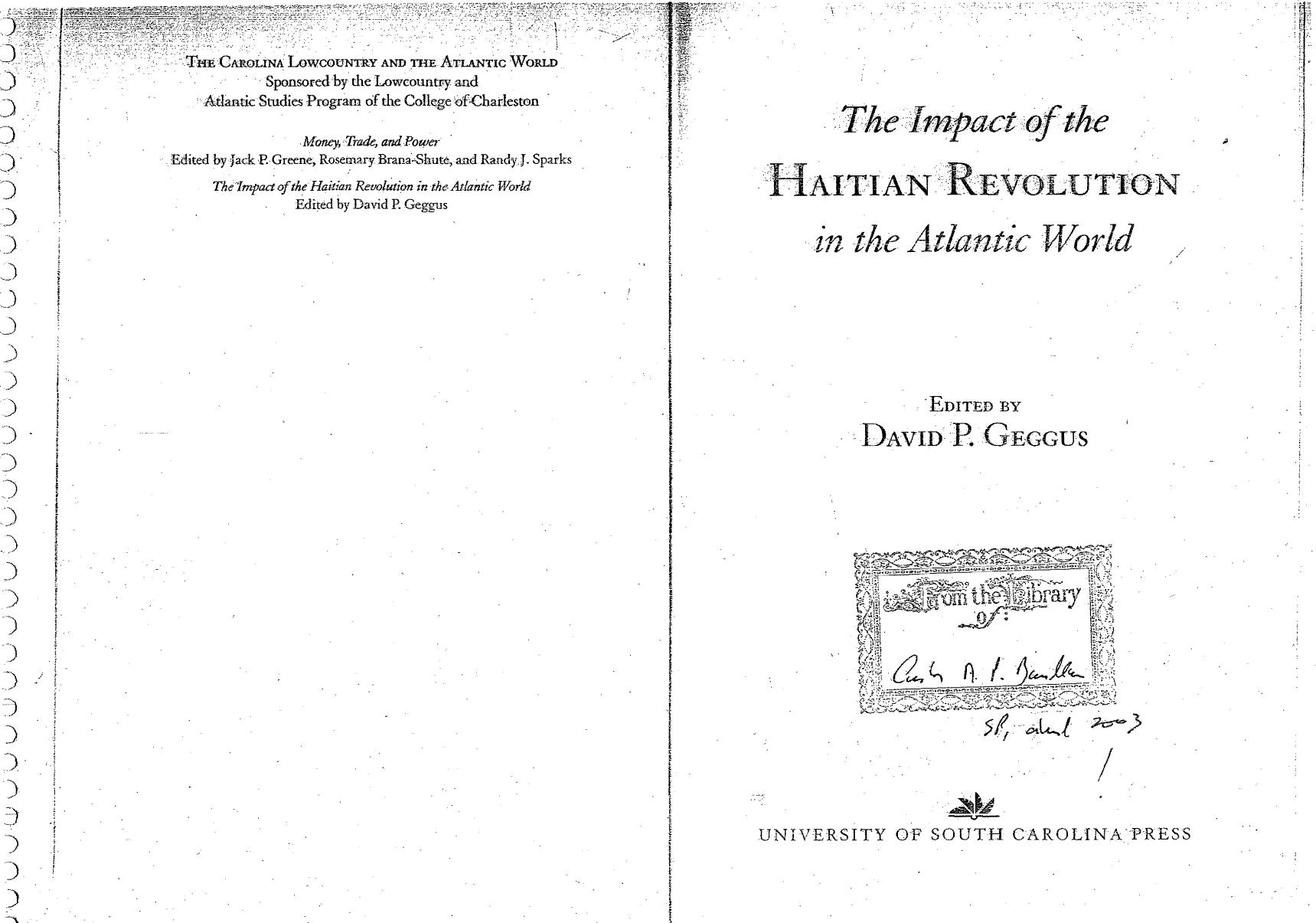 (The Carolina Lowcountry and the Atlantic World) David P. Geggus by The Impact of the Haitian Revolution in the Atlantic World-University of South Carolina Press (2002)