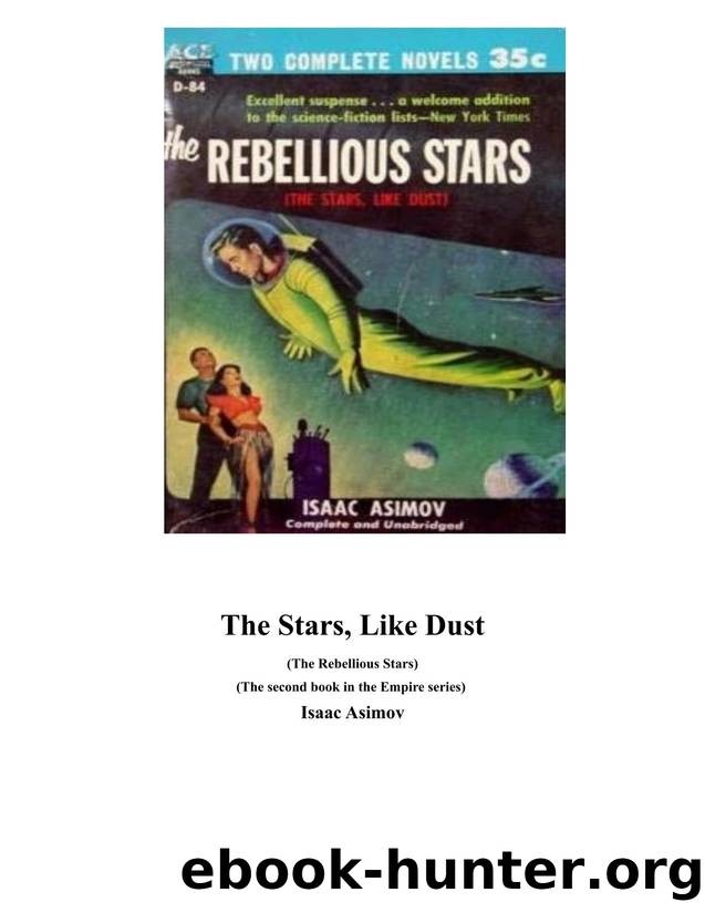 (The Empire Novels) Isaac Asimov-The Stars, Like Dust -Spectra (1991) by Unknown