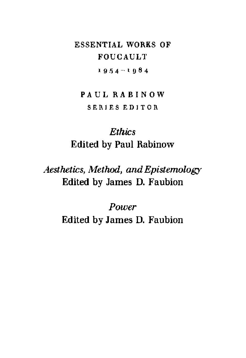 (The Essential Works of Foucault, 1954-1984, Vol. 3) Michel Foucault, James D. Faubion, Robert Hurley, Colin Gordon, Paul Rabinow-Essential Works of Foucault 1954-1984 Volume 3 Power-The New Press (2 by Unknown