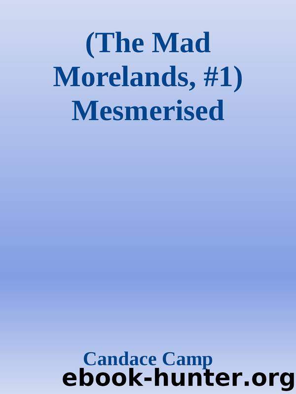 (The Mad Morelands, #1) Mesmerised by Candace Camp