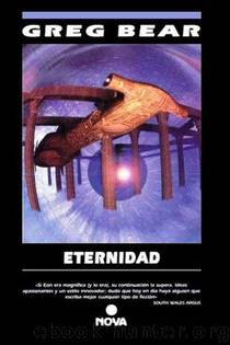 (Thistledown 02) Eternidad by Greg Bear