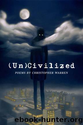 (Un)Civilized by Christopher Warren
