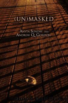 (Un)Masked by Anyta Sunday & Andrew Q. Gordon