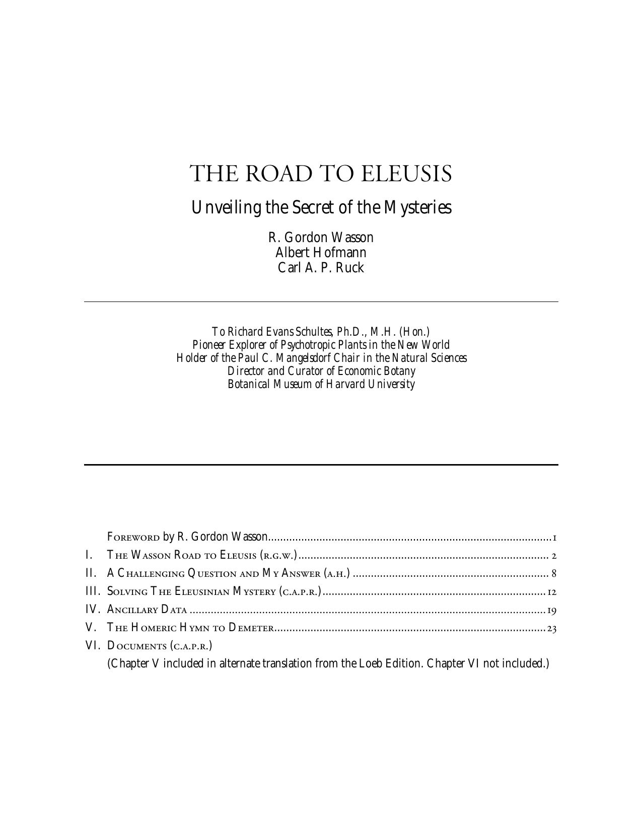 (Unveiling the Secret of the Mysteries) Robert Gordon Wasson, Albert Hofmann, Carl A. P. Ruck by jfarrell