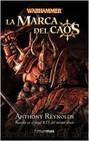 (Warhammer) La Marca Del Caos by Anthony Reynolds