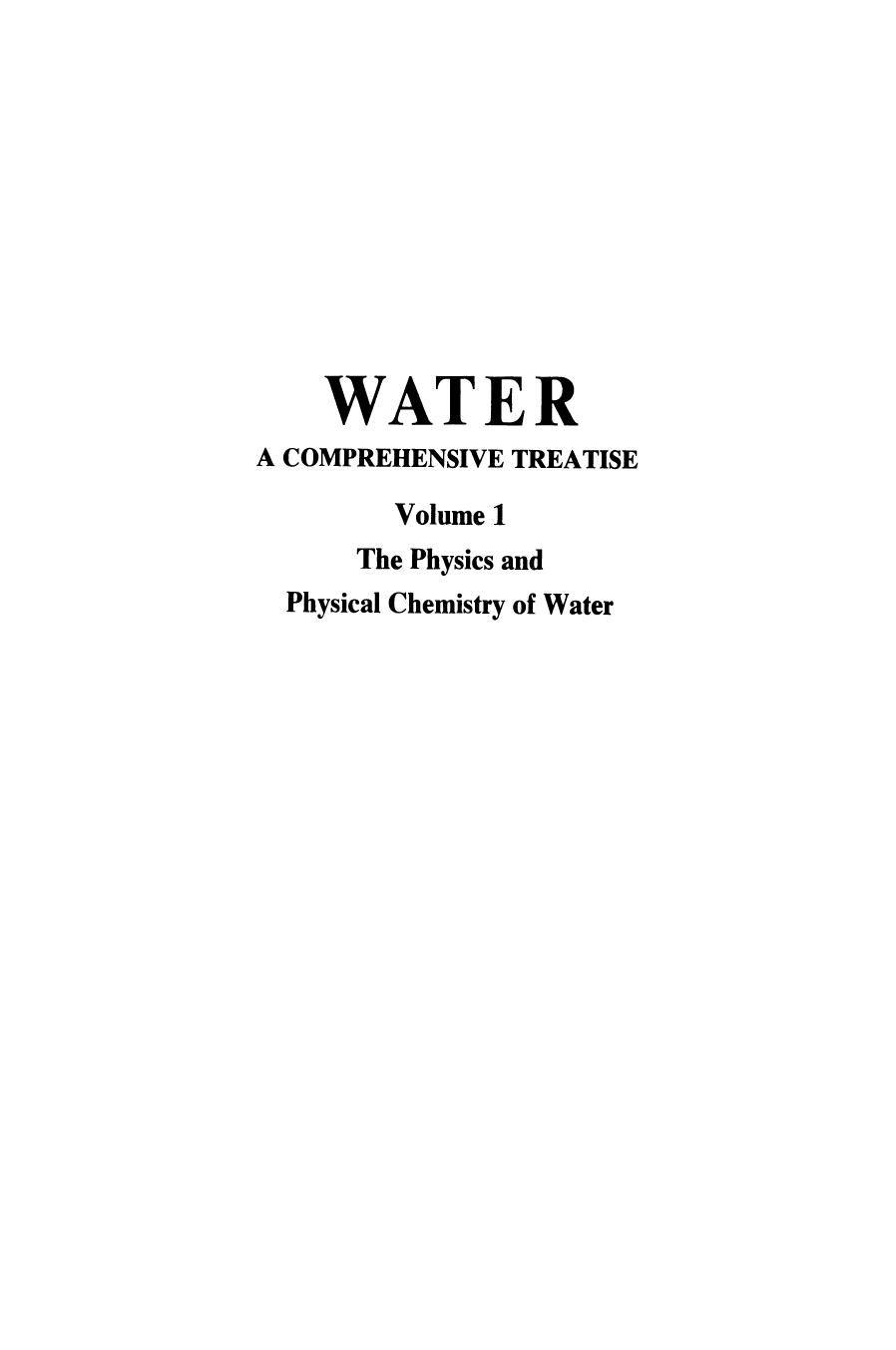(Water 1) F. Franks (auth.), Felix Franks (eds.) by The Physics & Physical Chemistry of Water-Springer US (1995)