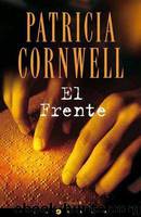 (Win Garano 02) El Frente by Patricia Cornwell