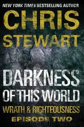 (Wrath-02)-Darkness of This World (2012) by Chris Stewart