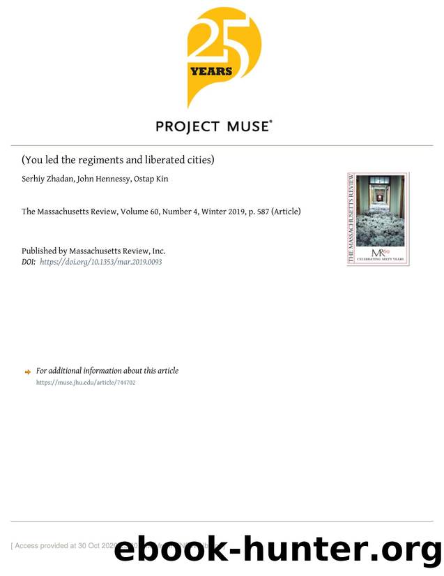 (You led the regiments and liberated cities) by Serhiy Zhadan & John Hennessy & Ostap Kin