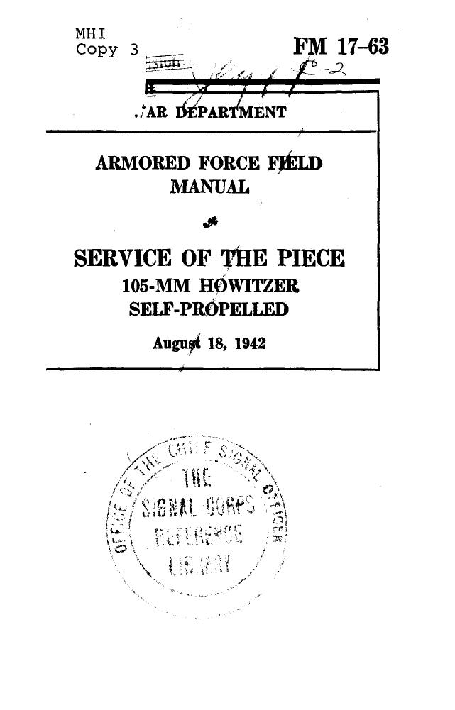(eBook - English - Military) US Army - Field Manual FM 17-63 by ARMORED FORCE FIELD MANUAL. SERVICE OF THE PIECE 105mm howitzer self propelled 42