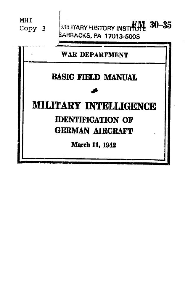 (eBook - English - Military) US Army - Field Manual FM 30-35 by Basic Field Manual Military Intelligence Identification of German Aircraft Mar1942