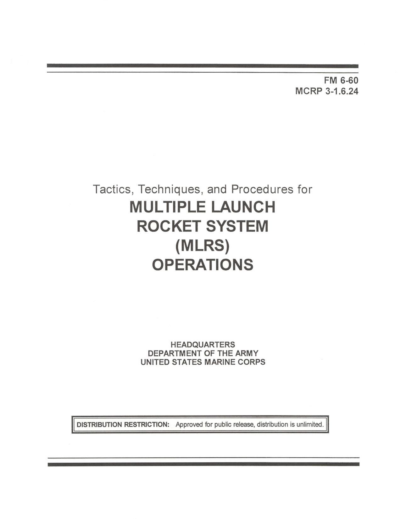 (eBook - English - Military) US Army - Field Manual FM 6-60 by Tac Tech & Proc. for Multiple Launch Rockets System (MLRS) Operations