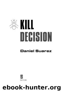 (eng) Daniel Suarez by Kill Decision