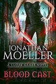 (eng) Jonathan Moeller - Cloak Games 09 by Blood Cast